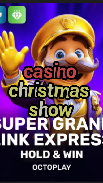 casino christmas show-w4cy2mdjlx2bf.com